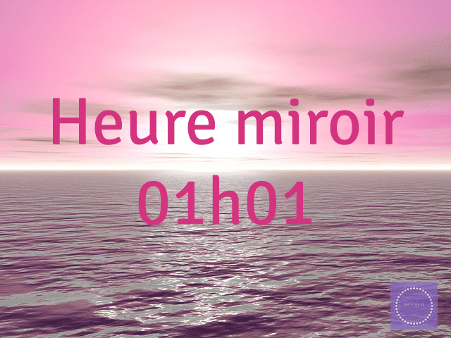 heure-miroir-01h01 heure-miroir-01h01