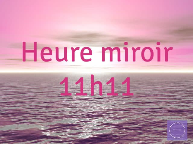 heure-miroir-11h11