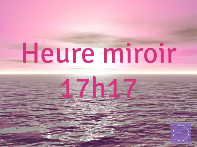 heure-miroir-17h17 heure-miroir-17h17